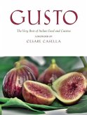 Gusto: The Very Best of Italian Food and Cuisine
