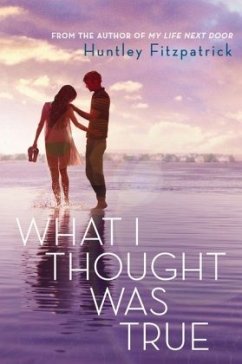 What I Thought Was True\Es duftet nach Sommer, englische Ausgabe - Fitzpatrick, Huntley