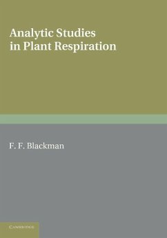 Analytic Studies in Plant Respiration - Blackman, Frederick Frost
