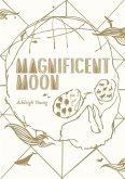 Magnificent Moon