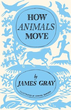 How Animals Move - Gray, James