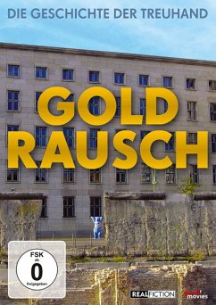 Goldrausch - Die Geschichte der Treuhand - Dokumentation