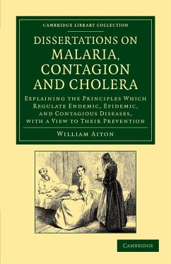 Dissertations on Malaria, Contagion and Cholera - Aiton, William