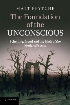 The Foundation of the Unconscious - Ffytche, Matt