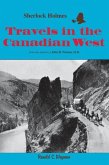 Sherlock Holmes: Travels in the Canadian West