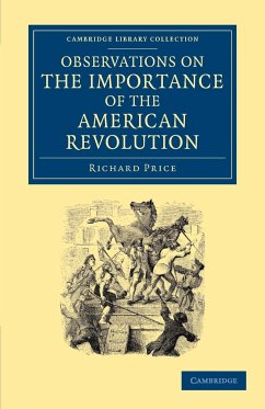 Observations on the Importance of the American Revolution - Price, Richard