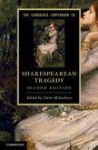 The Cambridge Companion to Shakespearean Tragedy