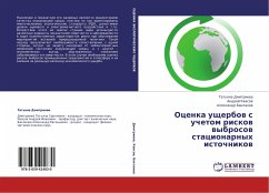 Ocenka uscherbow s uchetom riskow wybrosow stacionarnyh istochnikow - Dmitrieva, Tat'yana;Kvasov, Andrej;Baklanov, Alexandr