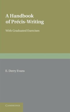 A Handbook of Precis-Writing - Evans, E. Derry