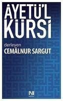 Ayetül Kürsi - Sargut, Cemalnur