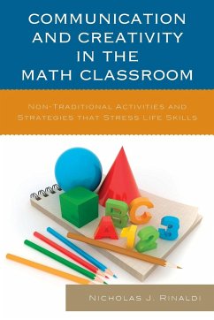 Communication and Creativity in the Math Classroom - Rinaldi, Nicholas J.