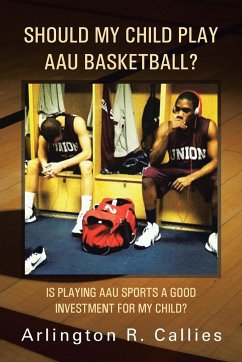 Should My Child Play AAU Basketball? - Callies, Arlington R.