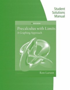 Student Solutions Manual for Larson's Precalculus with Limits: A Graphing Approach, Texas Edition, 6th - Larson, Ron