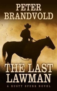 The Last Lawman - Brandvold, Peter