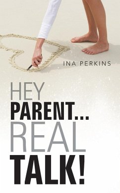 Hey Parent...Real Talk! - Perkins, Ina