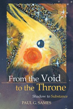From the Void to the Throne - Sames, Paul