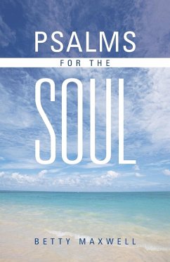 Psalms for the Soul - Maxwell, Betty