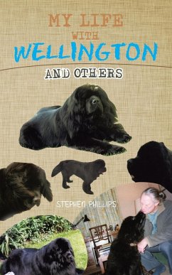 My Life with Wellington - Phillips, Stephen