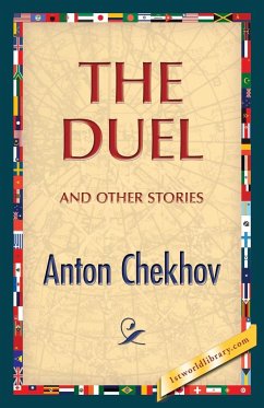 The Duel and Other Stories - Chekhov, Anton Pavlovich; 1st World Publishing