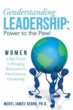 Genderstanding Leadership - James-Sebro Ph. D., Meryl