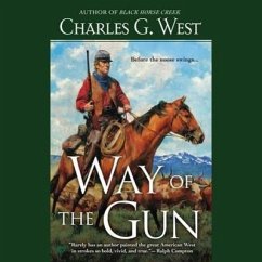 Way of the Gun - West, Charles G.