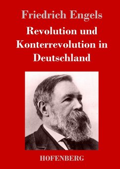 Revolution und Konterrevolution in Deutschland - Friedrich Engels