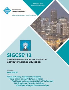 Sigcse 13 Proceedings of the 44th ACM Technical Symposium on Computer Science Education - Sigcse 13 Conference Committee