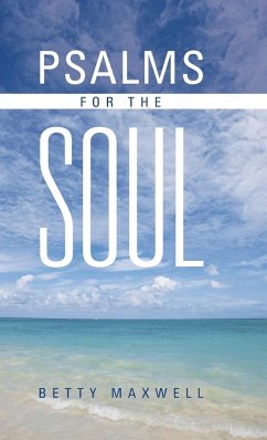 Psalms for the Soul - Maxwell, Betty