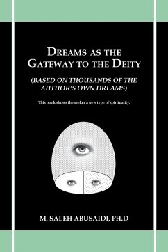 Dreams as the Gateway to the Deity - Abusaidi Ph. D., M. Saleh