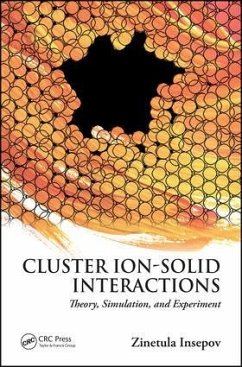Cluster Ion-Solid Interactions - Insepov, Zinetula