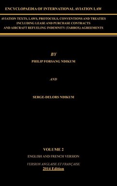 Encyclopaedia of International Aviation Law - Ndikum, Philip Forsang