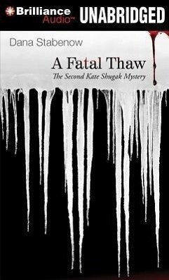 A Fatal Thaw - Stabenow, Dana