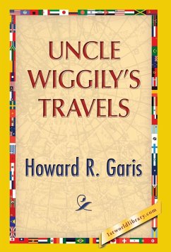 Uncle Wiggily's Travels - Garis, Howard R.