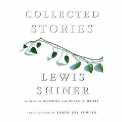 Collected Stories - Shiner, Lewis