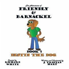 The Adventures of Friendly & Barnackel - Hart, J. Tristan