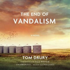 The End of Vandalism - Drury, Tom