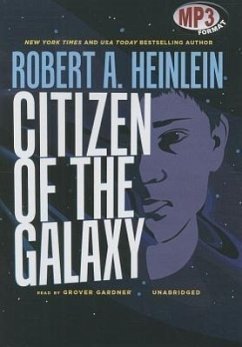 Citizen of the Galaxy - Heinlein, Robert A.