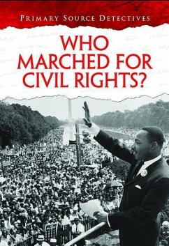 Who Marched for Civil Rights? - Spilsbury, Richard