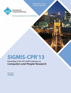 Sigmis-CPR 13 Proceedings of the 2013 ACM Conference on Computers and People Research - Sigmis-Cpr 13 Conference Committee
