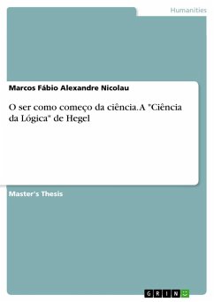 O ser como começo da ciência. A &quote;Ciência da Lógica&quote; de Hegel