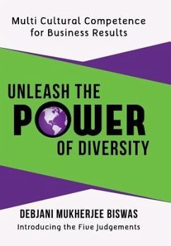 Unleash the Power of Diversity - Biswas, Debjani Mukherjee