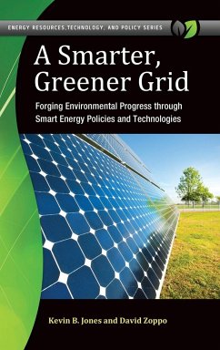 A Smarter, Greener Grid - Jones, Kevin; Zoppo, David