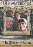 Camp Waterlogg Chronicles, Seasons #1-5: The Best of the Comedy-O-Rama Hour
