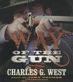 Way of the Gun - West, Charles G.