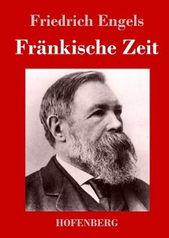 Fränkische Zeit - Friedrich Engels