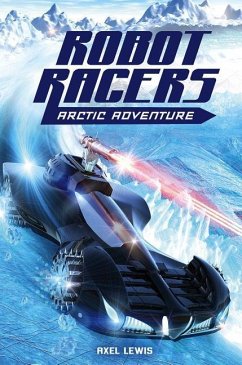 Arctic Adventure - Lewis, Axel