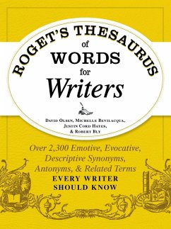 Roget's Thesaurus of Words for Writers - Olsen, David; Bevilacqua, Michelle; Hayes, Justin Cord