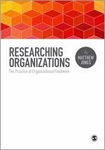 Researching Organizations - Jones, Matthew