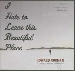 I Hate to Leave This Beautiful Place - Norman, Howard
