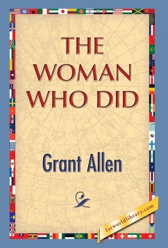 The Woman Who Did - Allen, Grant; 1st World Publishing